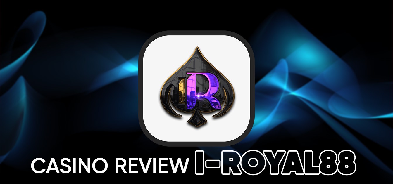 iRoyal88 – Trusted Online Casino Malaysia 2025